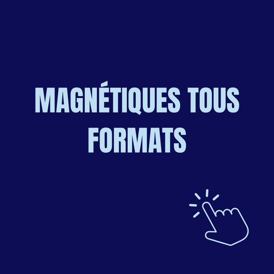 Magnétique tous formats