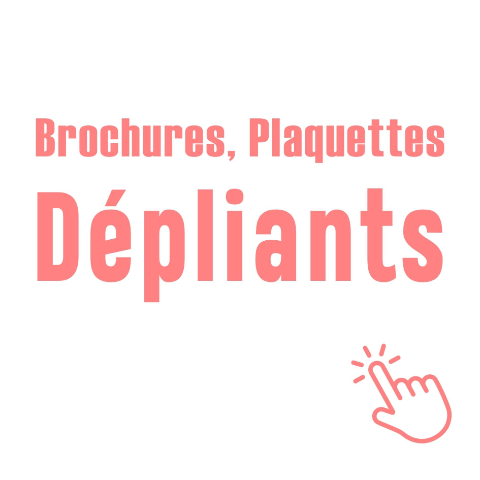 Brochure - Plaquette - Catalogue